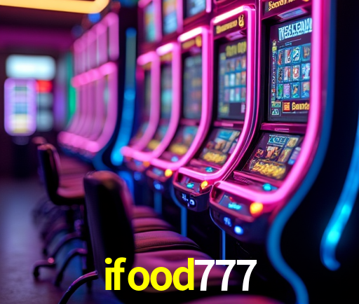 Especiais de Fim de Semana ifood777