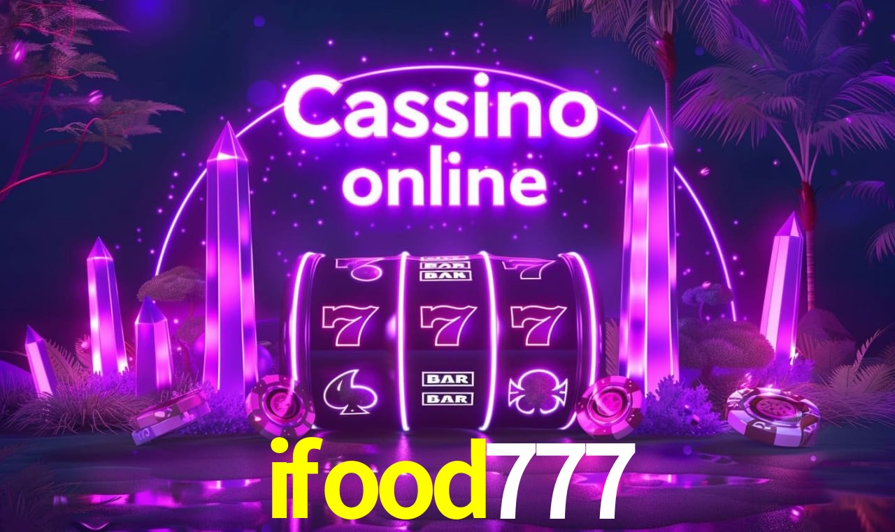 Casino Ao Vivo ifood777
